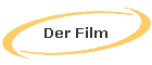 Der Film